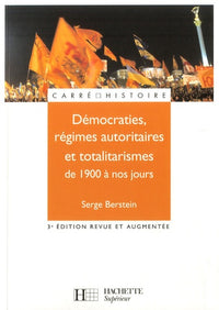 Démocraties, régimes autoritaires et totalitarismes de 1900 à nos jours