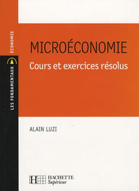 Microéconomie - Cours et exercices résolus