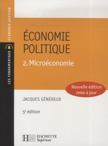 Economie politique: Tome 2, Microéconomie