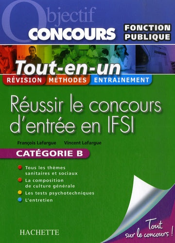 Réussir le concours d'entrée en IFSI: Fonction publique Catégorie B