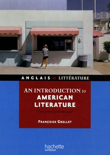 An introduction to American literature: "Time present and time past"