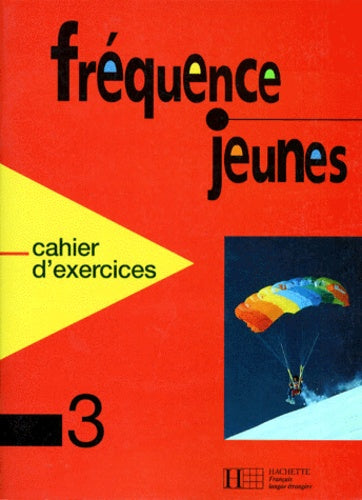 Fréquence jeunes, niveau 3, cahier d'exercices