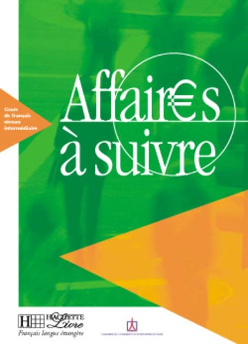 Français sur Objectifs Spécifiques : Affaires à suivre, Livre de l'élève