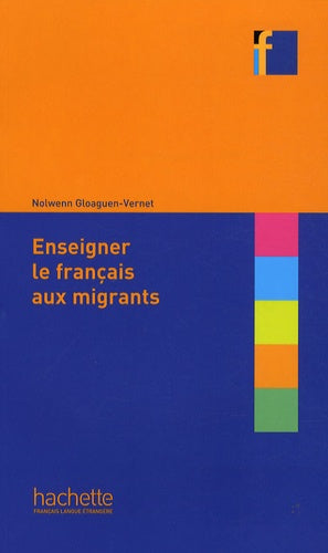 Enseigner le français aux migrants