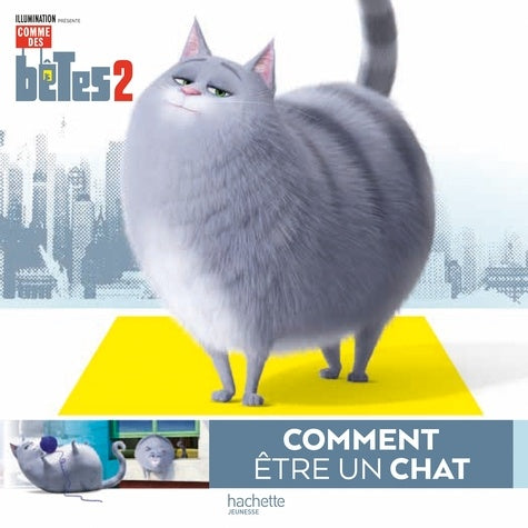 Comme des bêtes 2-Comment être un chien ou un chat