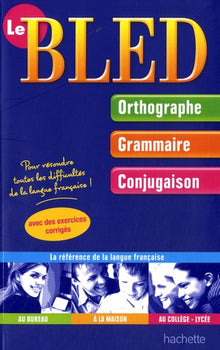 Bled : Orthographe Grammaire Conjugaison