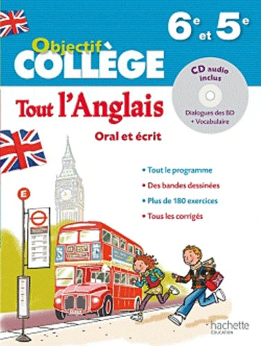 Tout l'anglais 6e et 5e: Oral et écrit