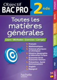 Toutes les matières générales 2de BAC PRO