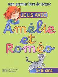 Je lis avec Amélie et Roméo 5/6 ans