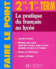 Faire le point, Français : La pratique du Français au lycée