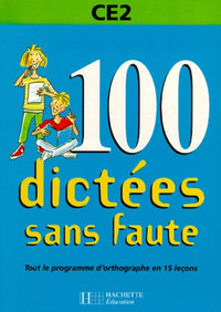 100 dictées sans faute, CE2