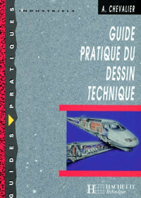 Guide pratique du dessin technique