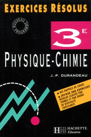 Exercices résolus : Physique - Chimie, 3ème