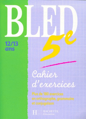 Bled, 5ème (cahier d'exercices)
