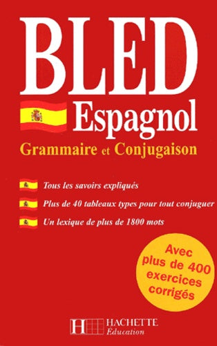 Bled espagnol : grammaire et conjugaison