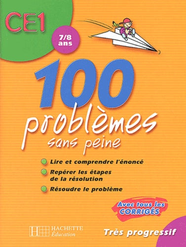 100 problèmes sans peine CE1
