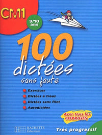 100 dictées sans faute CM1