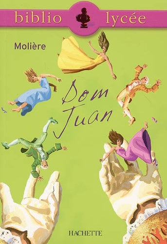 Dom Juan: Ou Le Festin de pierre