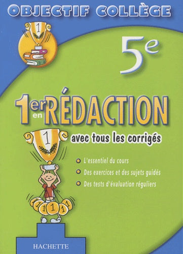 1er en rédaction, 5ème (+ corrigés)