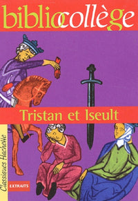 Tristan et Iseult (Livre de l'élève)