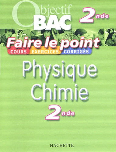 Faire le point : Physique - Chimie, 2nde