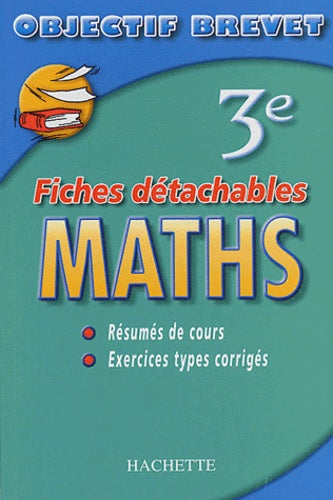 Objectif Brevet - Fiches détachables : Maths, 3e
