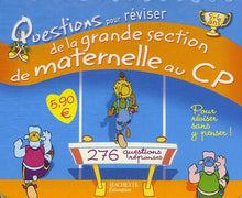 Questions pour réviser de la Grande Section de Maternelle au CP