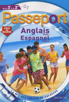 Passeport Anglais langue 1 Espagnol langue 2 de la 3e à la 2e
