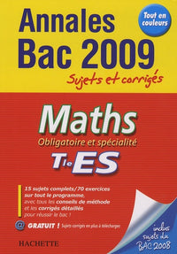 Maths Obligatoire et spécialité Tle ES: Sujets et corrigés