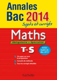 Maths Tle S: Sujets et corrigés