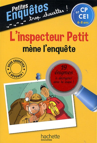 L'inspecteur Petit mène l'enquête - Mes petites énigmes CE1 et CE2 - Cahier de vacances 2022