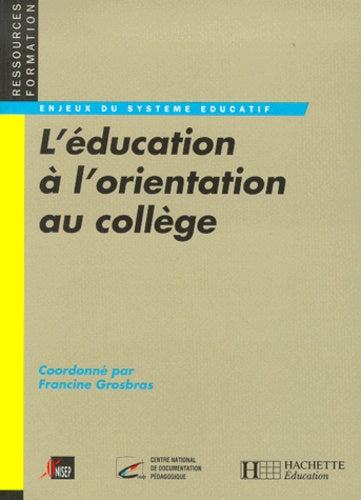L'éducation à l'orientation au collège