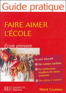 Faire aimer l'école