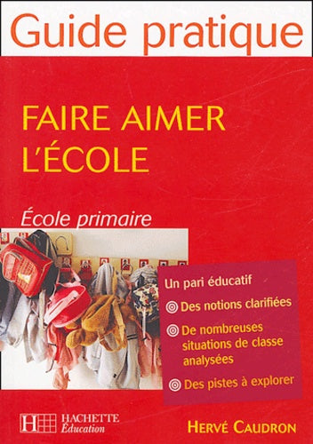 Faire aimer l'école