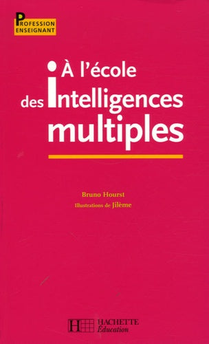 A l'école des intelligences multiples