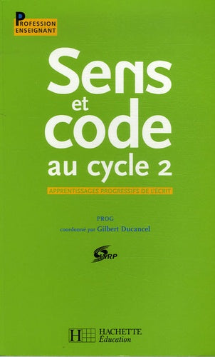 Sens et code au cycle 2