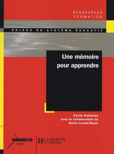 une mémoire pour apprendre