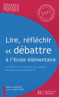 Lire, réfléchir et débattre à l'école