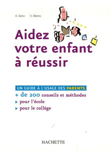 Aidez votre enfant à réussir