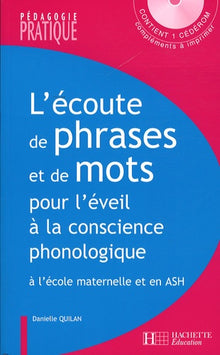 L'écoute de phrases et de mots pour l'éveil à la conscience phonologique
