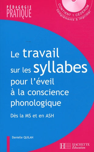 Le travail sur les syllabes pour l'éveil à la conscience phonologique
