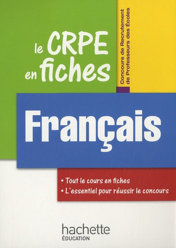 Le CRPE en fiches, Français