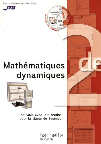 Mathématiques dynamiques - Activités avec la TI-Nspire pour la classe de Seconde