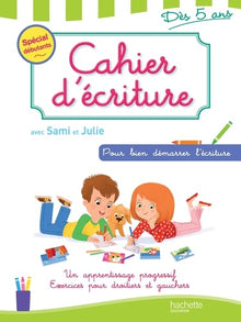 Cahier d'écriture Sami et Julie Dès 5 ans