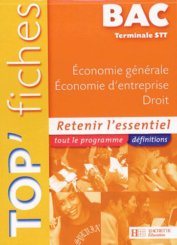 Economie générale, économie d'entreprise, droit Tle STT