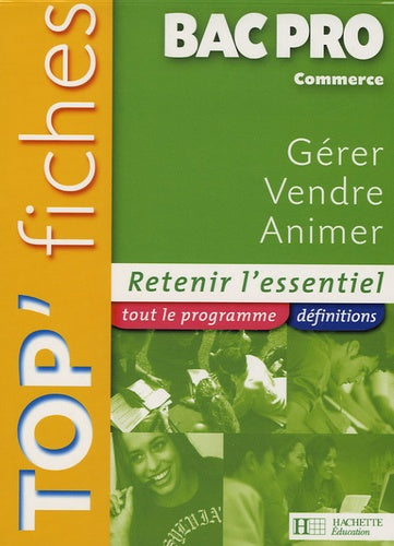 Gérer Vendre Animer Bac Pro commerce