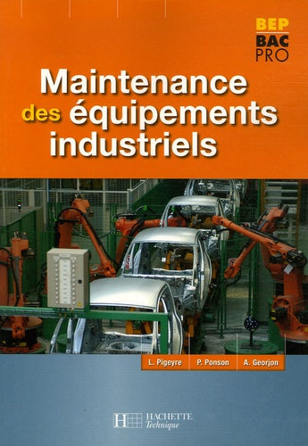 Maintenance des equipements industriels BEP Bac Pro