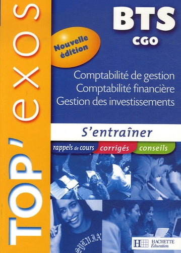 Comptabilité de gestion, Comptabilité financière, Gestion des investissements BTS CGO