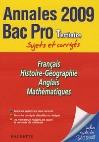 Français, Histoire-Géographie, Anglais, Mathématiques Bac Pro Tertiaire: Sujets et corrigés
