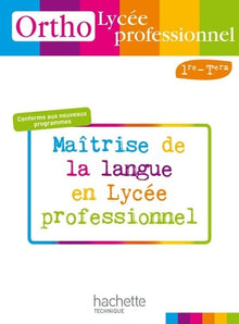 Ortho Lycée professionnel, 1re et Term. Bac Pro